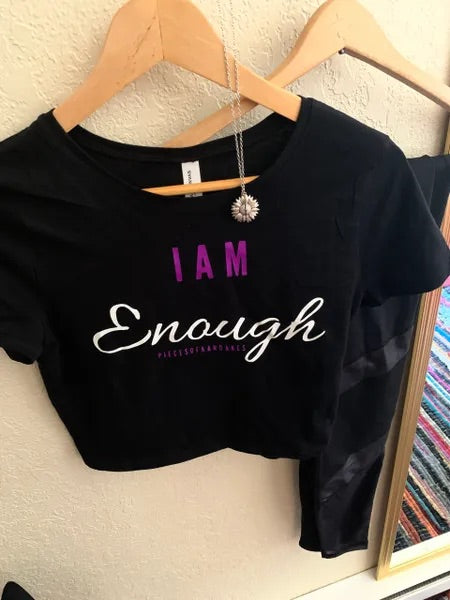 I am Enough CropTee